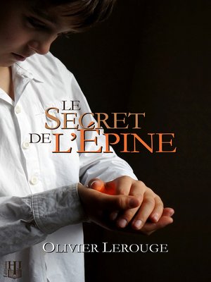 cover image of Le secret de l'épine